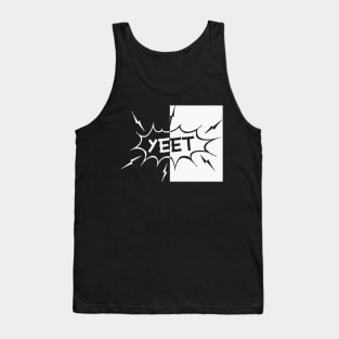 YEET (Destroy Noobs) Tank Top